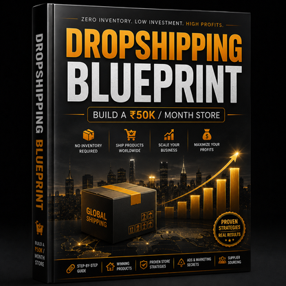 Dropshipping Blueprint: Build a ₹1Lakh/Month Store